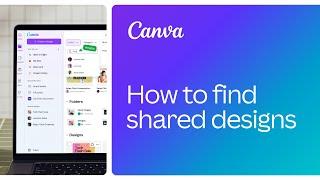 How to find shared designs in Canva