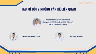 THÔNG TIN VỀ PHẪU THUẬT TẠO HÌNH MÍ ĐÔI