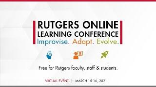 Rutgers Online Learning Conference 2021 #RUOnlineCon