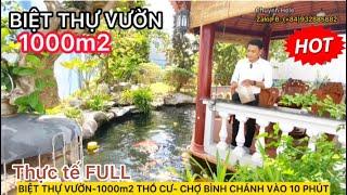 Biệt thự Vườn đẹp - Nhà Vườn đẹp 1000m2 thổ cư Bình Chánh vào 10 Phút