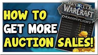 Beginner Tips To Get More Sales! 10.1 Auction House Guide | Dragonflight | WoW Gold Making Guide