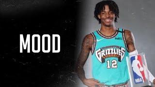 Ja Morant Mix - "Mood"