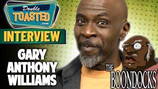 GARY ANTHONY WILLIAMS (THE BOONDOCKS) INTERVIEW | Double Toasted