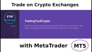 TradingToolCrypto - Tutorial 1 - Installation - MetaTrader MT5 Crypto Trading