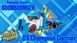 Boonboomger DX CHAMPION CARRIER Demo. #frantokudemo