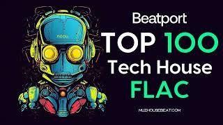 Top 100 Tech House Beatport May 2023 FLAC