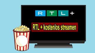 RTL Plus kostenlos streamen Anleitung