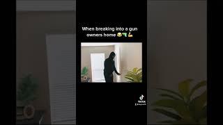 When breaking into a gun owner’s home. #sweetcaroline #guns #police #burglary #comedy #skit