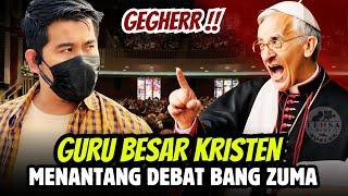 GEGHERRR ‼️ GURU BESAR KRISTEN MENANTANG DEBAT BANG ZUMA