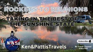 From Rockets to Reunions: Taking our Brinkley on its Maiden voyage around the Sunshine State.