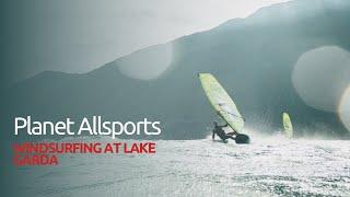 Windsurfing at Lake Garda from Planet Allsports