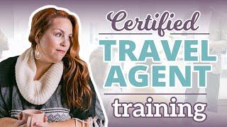 Certified Travel Agent Training