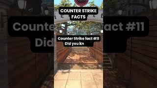 COUNTER-STRIKE FACT #11 #shorts #subscribe