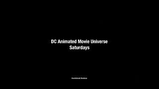 [adult swim] Channel (2021) - DC Animated Movie Universe Promo