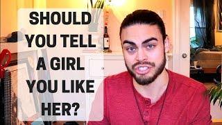 Should you tell a girl you like her?