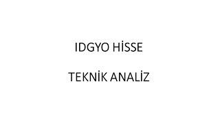 IDGYO HİSSE TEKNİK ANALİZ