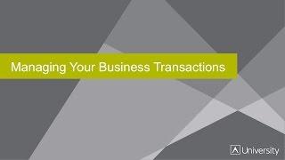 Managing Your Business Transactions