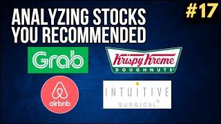 Grab, Airbnb, Krispy Kreme, Intuitive Surgical | Analyzing Stocks You Recommended #17