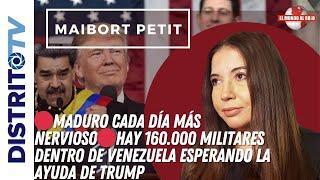 MADURO CADA DÍA MÁS NERVIOSOHAY 160.000 MILITARES DENTRO DE VENEZUELA ESPERANDO LA AYUDA DE TRUMP