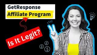 GetResponse Affiliate Program Review: Is It Worth It?