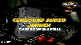 CEKSOUND EMPUK POLL ‼️ AUDIO HD CLARITY