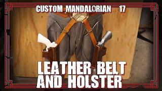 Leather Holster Rig - Hawk's Custom Mandalorian: Part 17