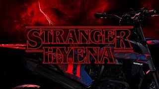 Stranger HYENA - Introducing new design into the Upside Down