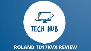 Roland TD17KVX Review - Tech Hub - Drums By Ash Wells