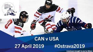 Canada v USA | 2019 World Para Ice Hockey Championships