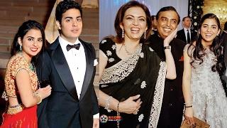 Mukesh Ambani Family Photos with Wife Nita Amabani, Sons Akash, Anant & Daughter Isha Ambani