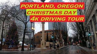 Portland, Oregon | 4k Driving Tour | Christmas Day 2022