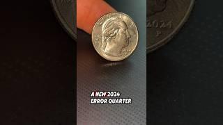 NEW 2024 ERROR QUARTER DISCOVERED!!! #errorcoin #coin #coins #quarter #shorts