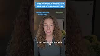 2025 Medicare Premiums and Deductibles Finally Released!