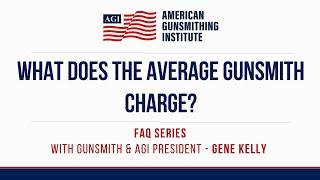 What does the average gunsmith charge?