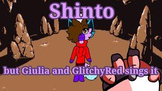 ||FNF||Cover||Shinto but Giulia and GlitchyRed sings it