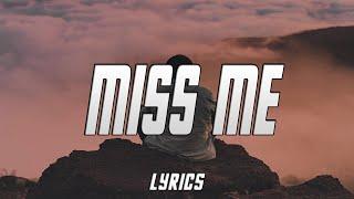 Jake Hill & Josh A - Miss Me (Lyrics)