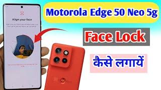 motorola edge 50 neo 5g me face lock kaise lagaye / how to get face lock motorola edge 50 neo 5g