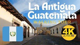 Antigua Guatemala Walking Tour - Central America Colonial Streets in 4K