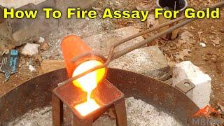 How To Fire Assay For Gold