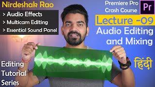 Premiere Pro CC 2020 Tutorial | Class - 09 | Audio Workflow| Multicam Editing| Hindi | Nirdeshak Rao