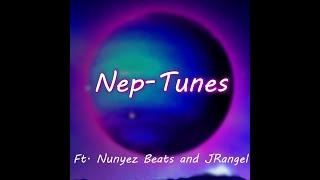 Nep-Tunes - By Idiot_Tunes (Full Album. Ft.Nunyez Beats x JRangel)