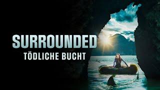 SURROUNDED - TÖDLICHE BUCHT - Deutscher Trailer