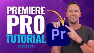 Adobe Premiere Pro Tutorial for Beginners - COMPLETE Guide!