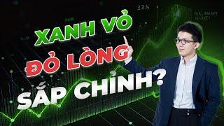 XANH VỎ - ĐỎ LÒNG - THỊ TRƯỜNG SẮP ĐIỀU CHỈNH - Chứng khoán hôm nay 12/03