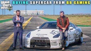 GTA 5 : BUYING EXPENSIVE SUPERCAR FROM BB GAMING