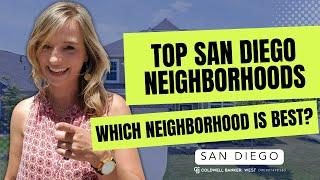 Top San Diego neighborhoods -  Which neighborhood is Best?