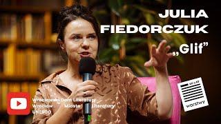 Julia Fiedorczuk – „Glif” | PREMIERA