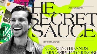 Course〡The Secret Sauce: Creating brands that are impossible to ignore!