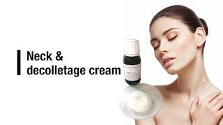 Neck & decolletage cream