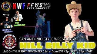 NWF Forward Ep 11: With Crusher Crossen & The Canary Kid and Special Guest Hill Billy Kid!